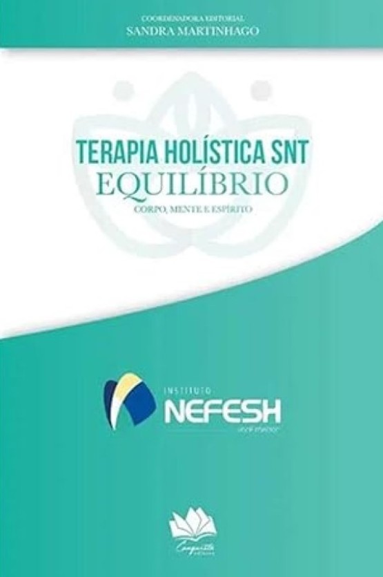 Livro - Terapia Holística SNT Equilíbrio Corpo, Mente e Espírito